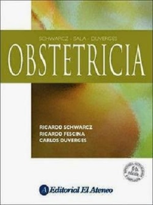 Obstetricia - Schwarcz_Fescina_Duverges - Sexta Edicion